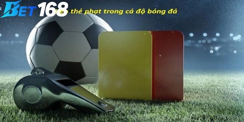 Tính tiền kèo thẻ phạt
